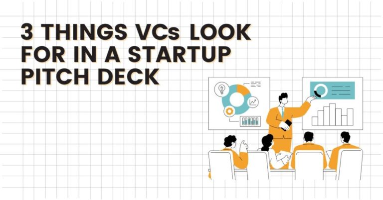 3 Things VCs Look For In A Startup Pitch Deck - 1337 Ventures