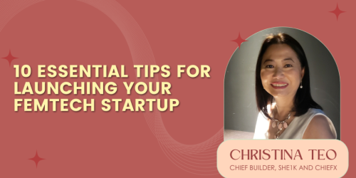 10 Essential Tips for Launching Your Femtech Startup 1337 Ventures