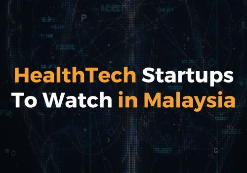 Healthtech Startups To Watch in Malaysia 2024 1337 Ventures