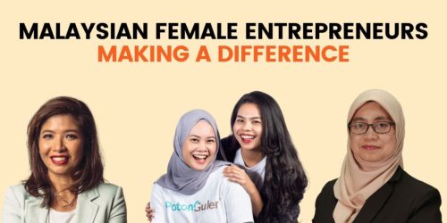 Malaysian female entrepreneurs who are making a difference
