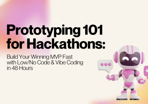 Prototyping-hackathon-build-mvp-in-48-hours